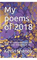 My poems of 2018: Based on reality, mathematics, and various other dimensions of life.
