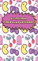 My Video Game Notebook: Designed and Printed in America Video Game Notebook and School Workbook - Gratitude Accessories & Gift Idea - Thick Lined writing paper - notes, Not
