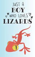 Just A Boy Who Loves Lizards: Cute Lizard Lovers Journal / Notebook / Diary / Birthday Gift (6x9 - 110 Blank Lined Pages)