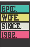 1982 Wife Wedding Anniversary Notebook Journal