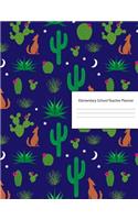 Elementary School Teacher Planner: Lesson Organizer: Teacher Agenda For Class Organization and Planning - Weekly and Monthly Academic Year (July - August) - Cactus Coyote Cover (2019-