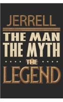 Jerrell The Man The Myth The Legend