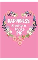 Happiness Is Being a Grand Ma: Pink Mother's Day Blank Journal with Lines Cute Gift for Awesome Mom, Nana, Gigi, Mimi(6 Happy Things Everyday)
