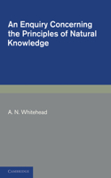 Enquiry Concerning the Principles of Natural Knowledge