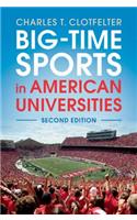 Big-Time Sports in American Universities