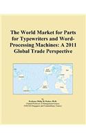 The World Market for Parts for Typewriters and Word-Processing Machines
