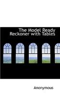 The Model Ready Reckoner with Tables