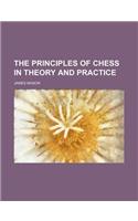 The Principles of Chess in Theory and Practice: (English)