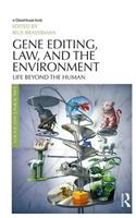 Gene Editing, Law, and the Environment