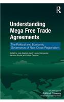 Understanding Mega Free Trade Agreements