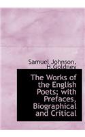 The Works of the English Poets; With Prefaces, Biographical and Critical