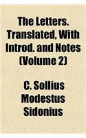 The Letters. Translated, with Introd. and Notes (Volume 2)