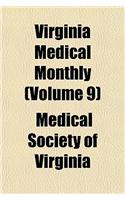 Virginia Medical Monthly (Volume 9)