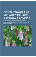 Cities, Towns and Villages in Haut-Katanga Province
