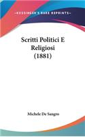 Scritti Politici E Religiosi (1881)