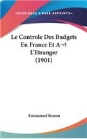Le Controle Des Budgets En France Et A L'Etranger (1901)