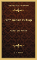 Forty Years on the Stage