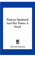 Patience Sparhawk and Her Times