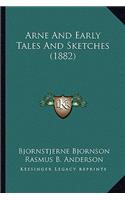 Arne and Early Tales and Sketches (1882)