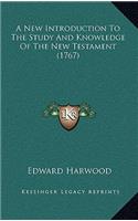 A New Introduction to the Study and Knowledge of the New Testament (1767)