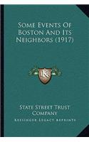 Some Events Of Boston And Its Neighbors (1917): (English)
