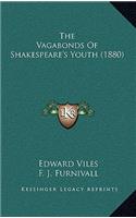 The Vagabonds of Shakespeare's Youth (1880)