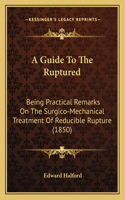 A Guide To The Ruptured