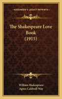 The Shakespeare Love Book (1915)