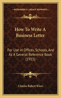 How To Write A Business Letter