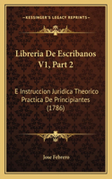 Libreria De Escribanos V1, Part 2