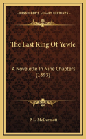The Last King Of Yewle