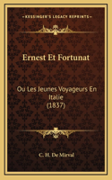 Ernest Et Fortunat