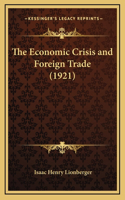 The Economic Crisis and Foreign Trade (1921)