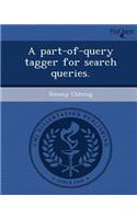 A Part-Of-Query Tagger for Search Queries: (English)
