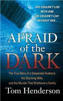 Afraid of the Dark