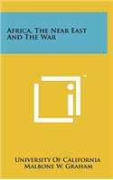Africa, the Near East and the War