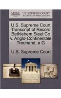 U.S. Supreme Court Transcript of Record Bethlehem Steel Co V. Anglo-Continentale Treuhand, A G