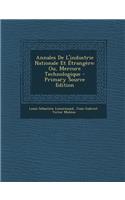 Annales de L'Industrie Nationale Et Etrangere