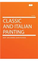 Classic and Italian Painting