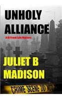 Unholy Alliance (A DI Frank Lyle Mystery)