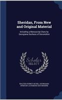 Sheridan, From New and Original Material