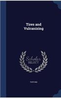 Tires and Vulcanizing