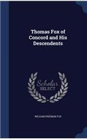 Thomas Fox of Concord and His Descendents