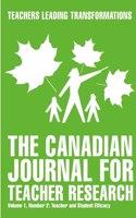 Canadian Journal for Teacher Research - Teacher and Student Efficacy