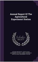 Annual Report of the Agricultural Experiment Station