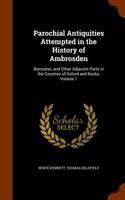 Parochial Antiquities Attempted in the History of Ambrosden