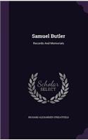 Samuel Butler: Records And Memorials