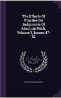 Effects Of Practice On Judgments Of Absolute Pitch, Volume 7, Issues 47-52