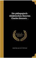 pädagogisch-didaktischen theorien Charles Bonnets ..