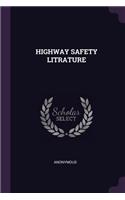 Highway Safety Litrature